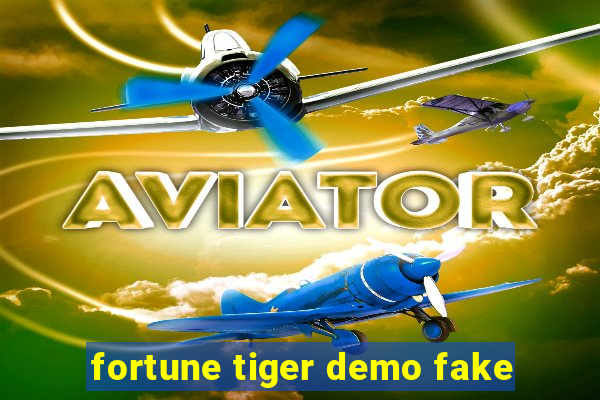 fortune tiger demo fake